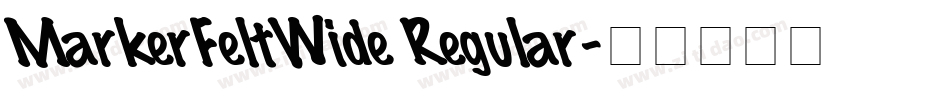 MarkerFeltWide Regular字体转换